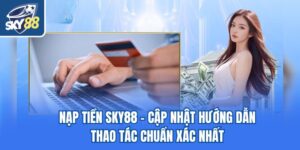 Nạp tiền sky88